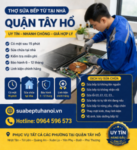 Thợ sửa bếp từ chuyên nghiệp tại nhà quận Tây Hồ